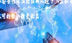   探索N虚拟币：未来数字货币的潜力与挑战 /